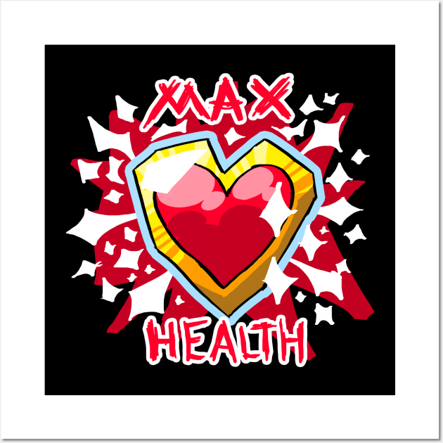 MAX HEALTH Wall Art by BlaineTanuki